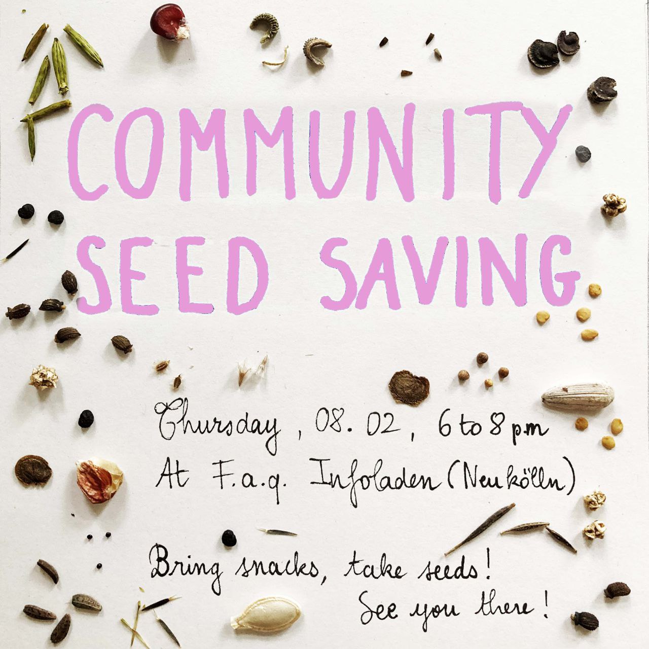Community Seed Saving, Thursday 8th of February from 6 to 8 pm at f.a.q. Inoladen (Neukölln). Bring snacks, take seeds! See you there!